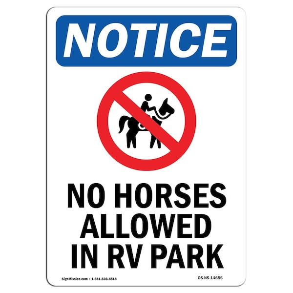 Safety Sign, OSHA Notice, 18" Height, No Horses Allowed In RV Park Sign With Symbol, Portrait